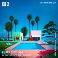 Bump City w/ Sky Tony & Wyatt Carroll - 7th June 2019