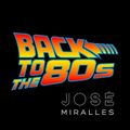 Back to the 80's by JOSÉ MIRALLES