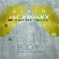 Alain Jackinsky - Boom! (DJ KJota Chic Homage Mixset)