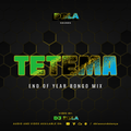 DJ DBLA'S TETEMA MIXTAPE | END OF 2020 MIX