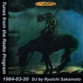 Tunes from the Radio Program, DJ by Ryuichi Sakamoto, 1984-03-20 (2018 Compile)