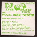 Cash Money - The WKIS Head Twister (part one)