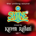 The Uniting Sound Of SHiNE Mixed By Kareem Raïhani