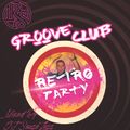 Groove Club Classic Retro Party 2019