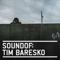 SoundOf: Tim Baresko