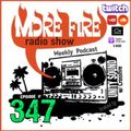 More Fire Show Ep347 Jan 14th 2022 with Crossfire from Unity Sound