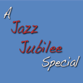 Jazz Jubilee Special