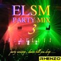 ELSM Party Mix 3