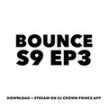 BOUNCE S9 EP3