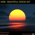 MDB - BEAUTIFUL VOICES 027 (EMOTIONAL 2 - VOCAL CHILL MIX)