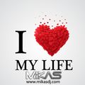 Dj Mikas - Love Of My Life