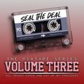 thaLiCKzz - Seal The Deal - Volume Three - The Mixtape Series