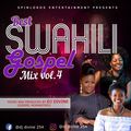 Best Swahili Gospel Mix Vol 4 - DJ DIVINE [@dj divine 254]