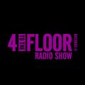 4 To The Floor Radio Show Ep 4 presented by Seamus Haji