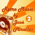 Retro Music vol.2 by JOSÉ MIRALLES
