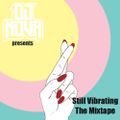 Dj Nova Presents Still Vibrating The Mixtape