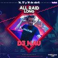 DJ NAU@ All raid Long 2.0 (10_09_21) (independancehard.com)