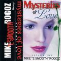 Mike ''2 Smooth'' Rogoz - Mysteries Of Love vol.2 [A]