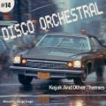 Disco Orchestral #14 (Kojak & Other Themes)