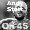 Andy Stott on 45
