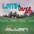 LATIN DANCE 2K17 - MUSICA PARA FIESTAS - DJ ALLAN