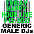 (Mostly) 80s & New Wave Happy Hour - Generic Male DJs - 1-15-2021 + Preshow
