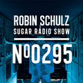 Robin Schulz | Sugar Radio 295