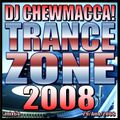DJ Chewmacca! - mix64 - Trance Zone 2008