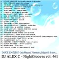 DJ ALEX C - Nightgrooves 461 dance bootleg 2018