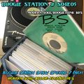 BOOGIE STATION # S04E05 -- SPECIAL 7 INCH Modern soul/Boogie/Electro