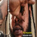 Squash Mix 2021 Raw | Squash Dancehall Mix 2021 | DJ Treasure, The Mixtape Emperor | 18764807131