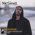 SAYMYNAME — Nocturnal Wonderland 2016 Mix