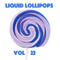 Liquid Lollipops Vol 22 - Spring Time Funk