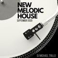 DJ Michael Trillo - NEW MELODIC HOUSE