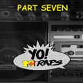 YO! MTV Raps Anthology Mix - Pt 7