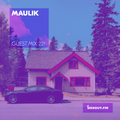 Guest Mix 221- Maulik [08-08-2018]