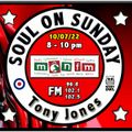 Soul On Sunday Show- 10/07/22, Tony Jones on MônFM Radio * * R A R E - S O U L - B A L L A D S * *