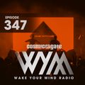 Cosmic Gate - WAKE YOUR MIND Radio Episode 347