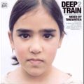 THE TIMEWRITER - DEEP TRAIN 2 - Mix - #Deep House