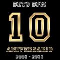 Beto BPM 10º Aniversario