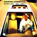 Seasonal Essentials: Hip Hop & R&B - 2001 Pt 2: Spring