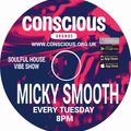 The House Vibe Show with Micky Smooth 25-4-2017 - Soulful,Funky & Afro Flavas!!!