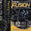 Terry Mullan - New Skool Fusion 2.5-Control Phreak (Mixtape)