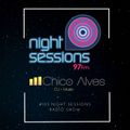 #103 Night Sessions Radio Show | Energia 97FM | Special Nu Disco Hits | DJ Chico Alves