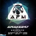 Awake 247 Show May 3rd 2020 hosted by Awake FM @BASSDRIVE.COM