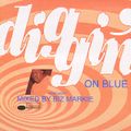 Diggin' On Blue Mixed By Biz Markie