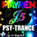 "PSYcho-Acoustic's" - PSY-TRANCE Collaboration Back-2-Back Set - MAYREN With JohnE5