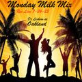 Monday Milk Mix Vivo 7-24-23 Twerk-Hip Hop-Live Mash-R&B-Gangsta Rap Dj Lechero de Oakland