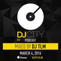 DJ TLM - DJcity Benelux Podcast - 04/03/16