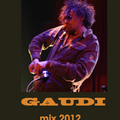 GAUDI - mix 2012